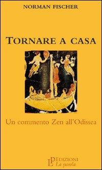 Vorderes Coverbild Tornare a casa. Un commento zen all'Odissea