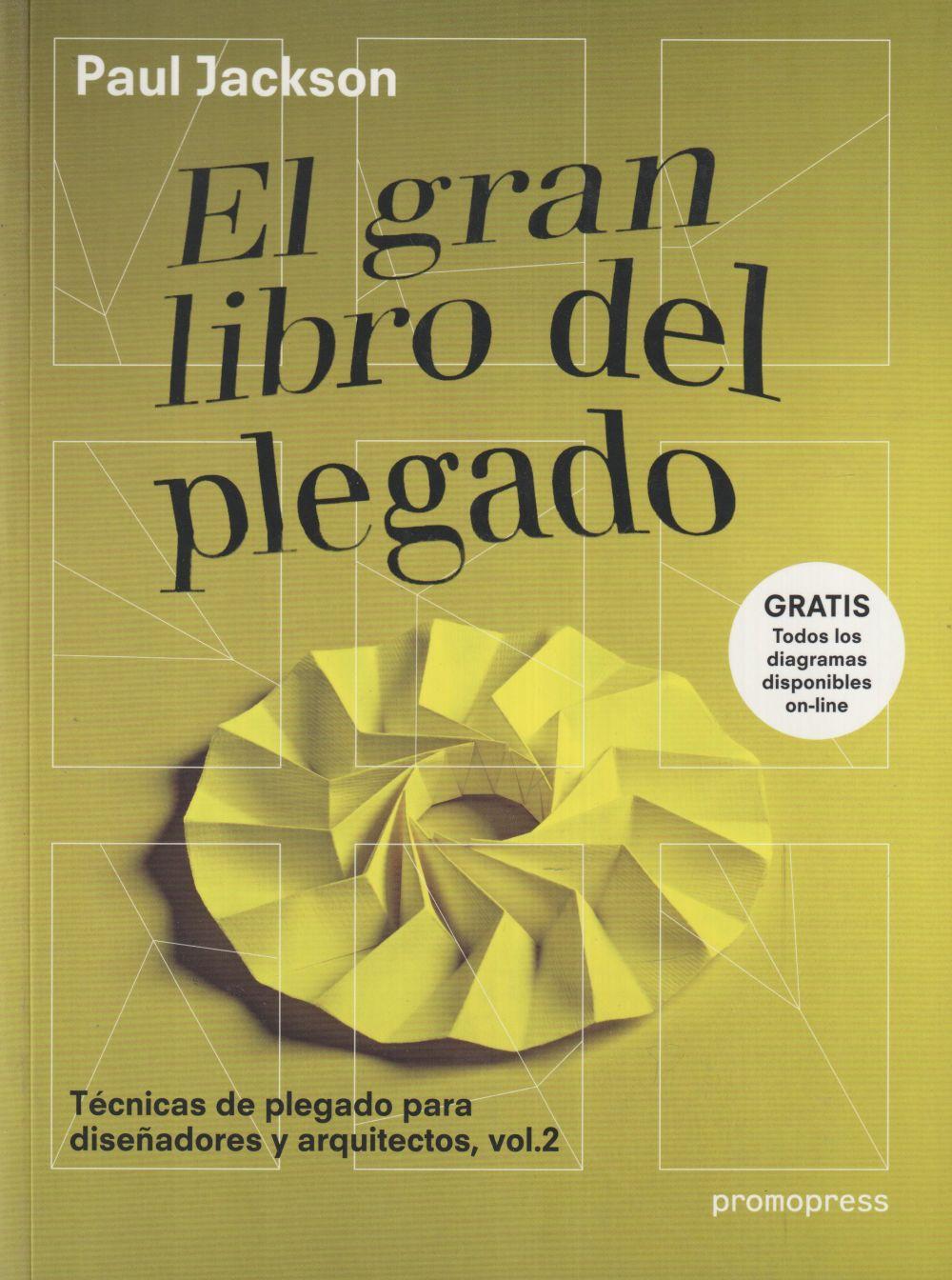 Vorderes Coverbild El gran libro del plegado : técnicas de plegado para diseñadores y arquitectos 2