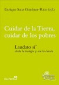 Vorderes Coverbild Cuidar de la Tierra, cuidar de los pobres : Laudato si' : desde la teología y con la ciencia