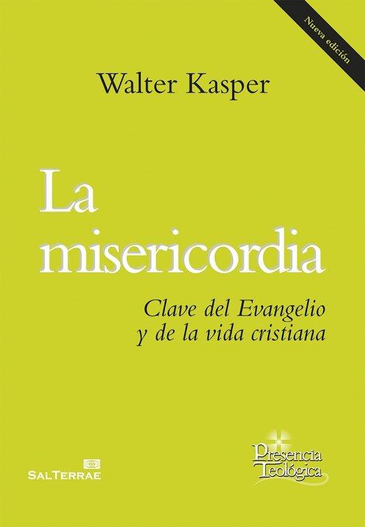 Vorderes Coverbild La misericordia : clave del Evangelio y de la vida cristiana