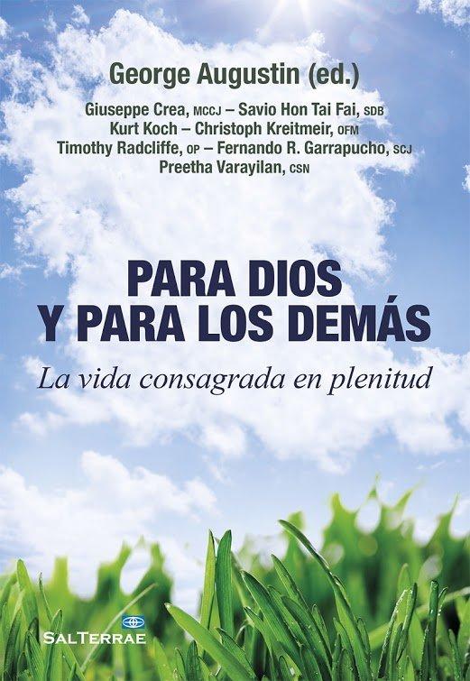 Vorderes Coverbild Para Dios y para los demás : la vida consagrada en plenitud