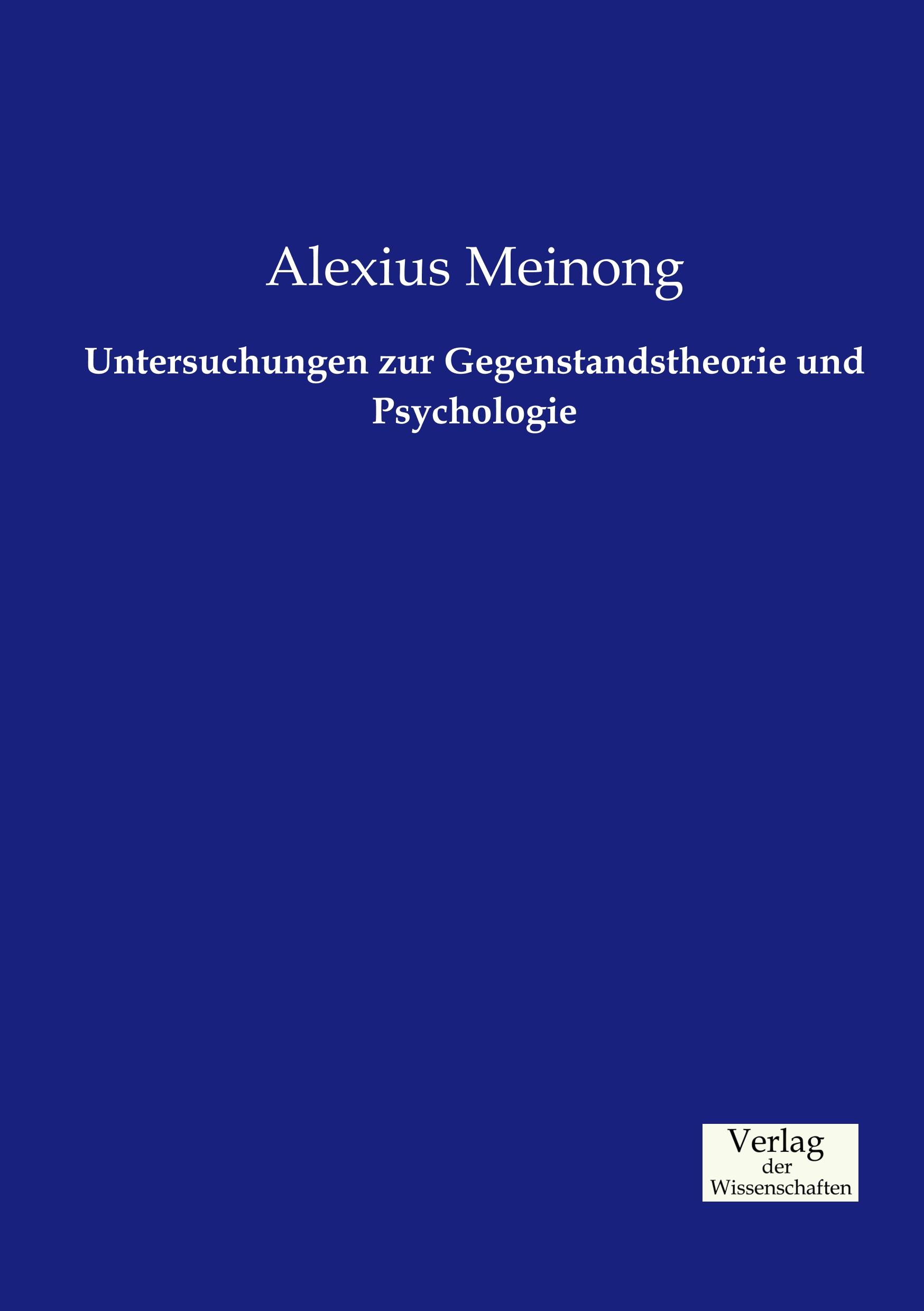 Vorderes Coverbild Untersuchungen zur Gegenstandstheorie und Psychologie