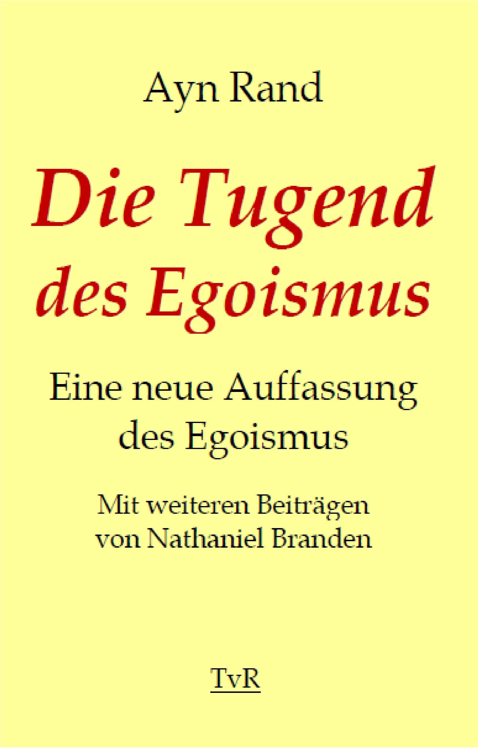 Vorderes Coverbild Die Tugend des Egoismus