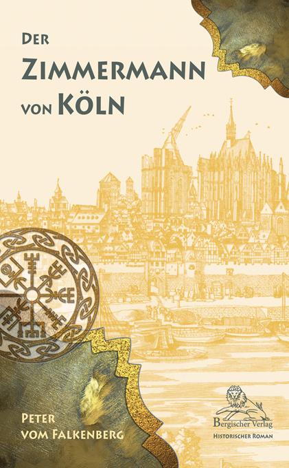 Vorderes Coverbild Der Zimmermann von Köln
