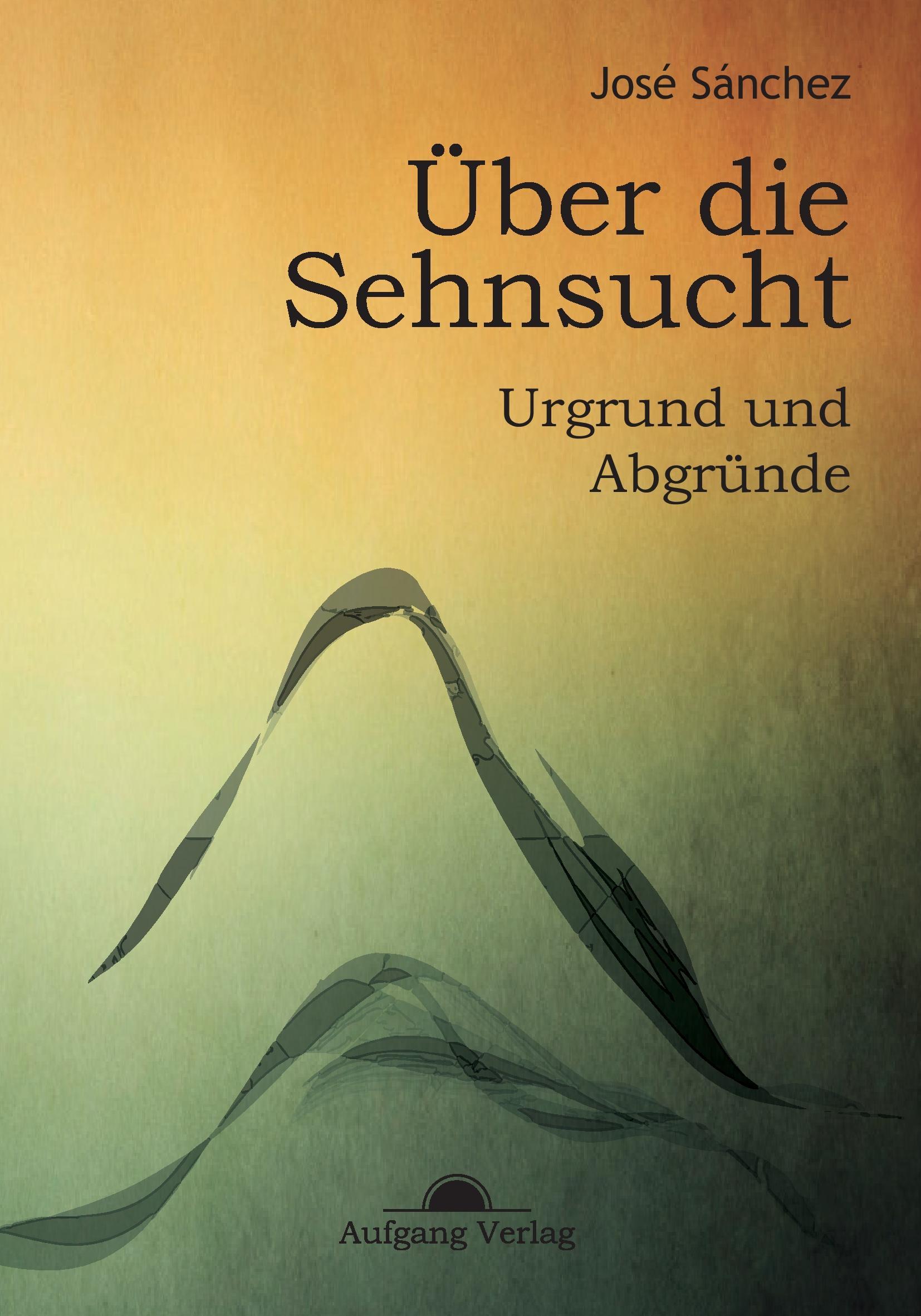 Vorderes Coverbild Über die Sehnsucht