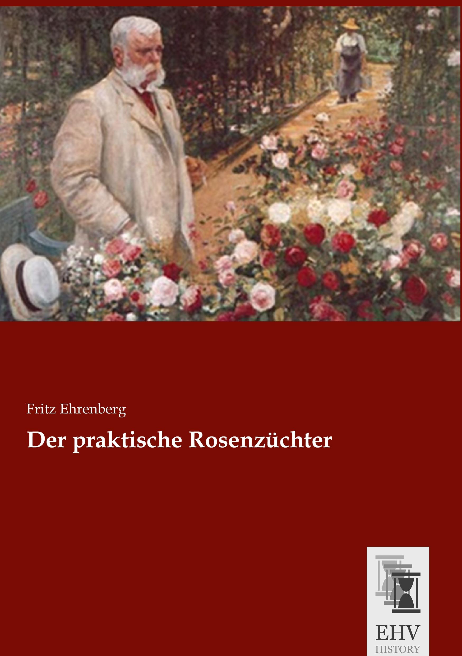 Vorderes Coverbild Der praktische Rosenzüchter