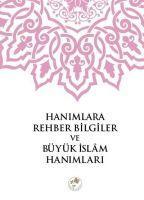 Vorderes Coverbild Hanimlara Rehber Bilgiler ve Büyük Islam Hanimlari