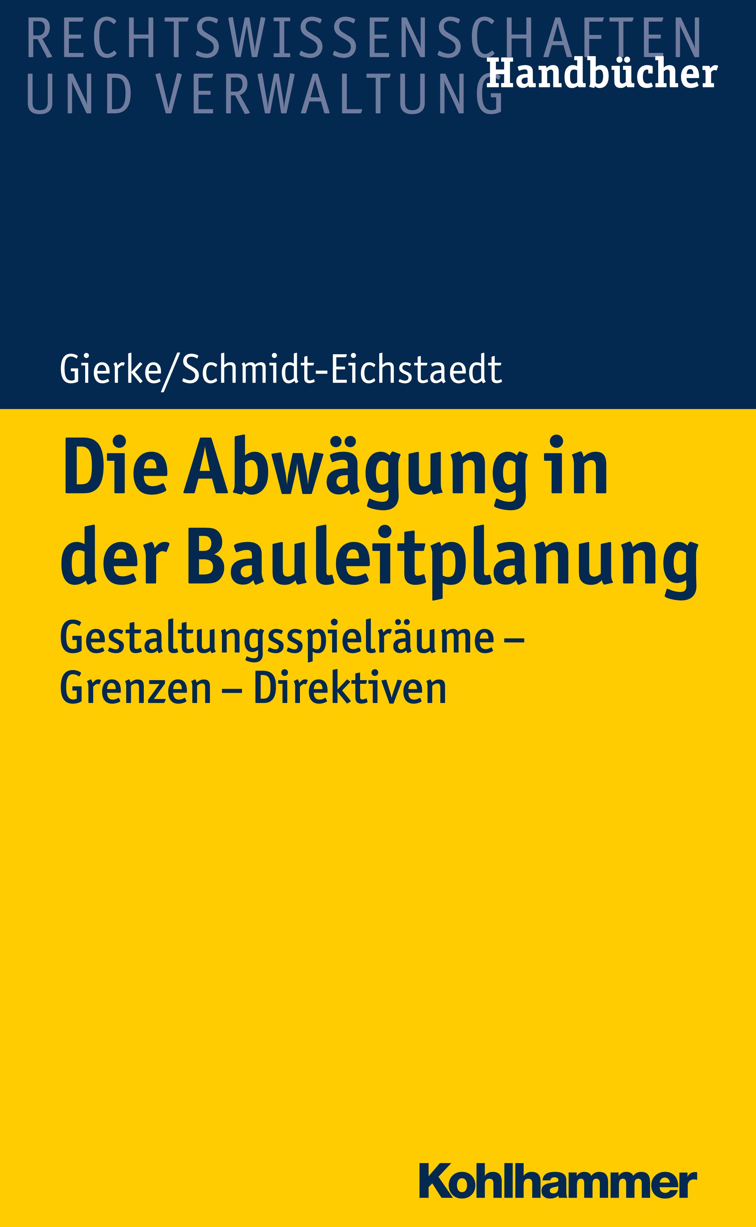 Vorderes Coverbild Die Abwägung in der Bauleitplanung