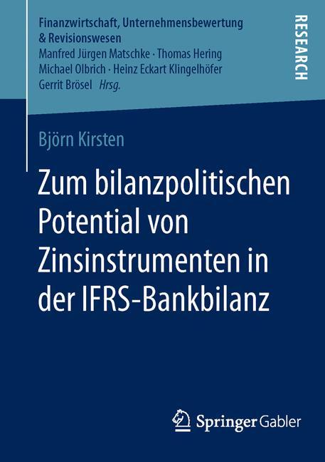 Vorderes Coverbild Zum bilanzpolitischen Potential von Zinsinstrumenten in der IFRS-Bankbilanz