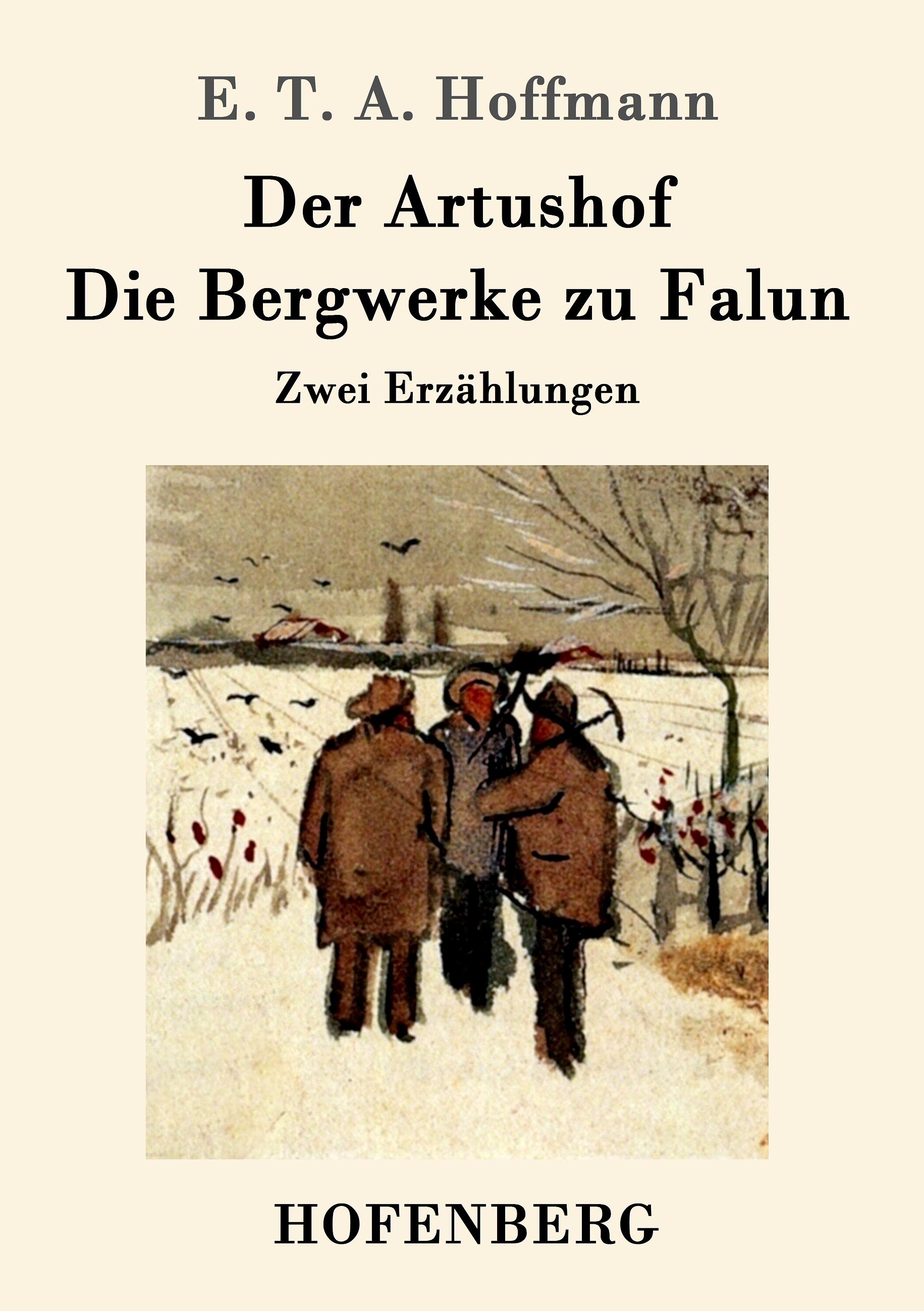 Vorderes Coverbild Der Artushof / Die Bergwerke zu Falun