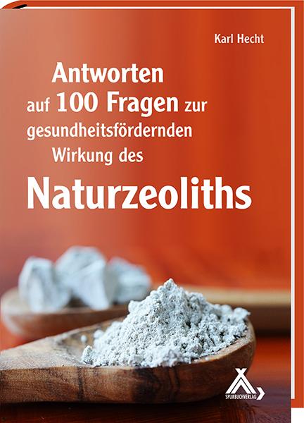 Vorderes Coverbild Antworten auf 100 Fragen zur gesundheitsfördernden Wirkung des Naturzeoliths