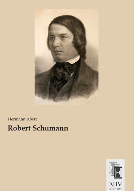 Vorderes Coverbild Robert Schumann