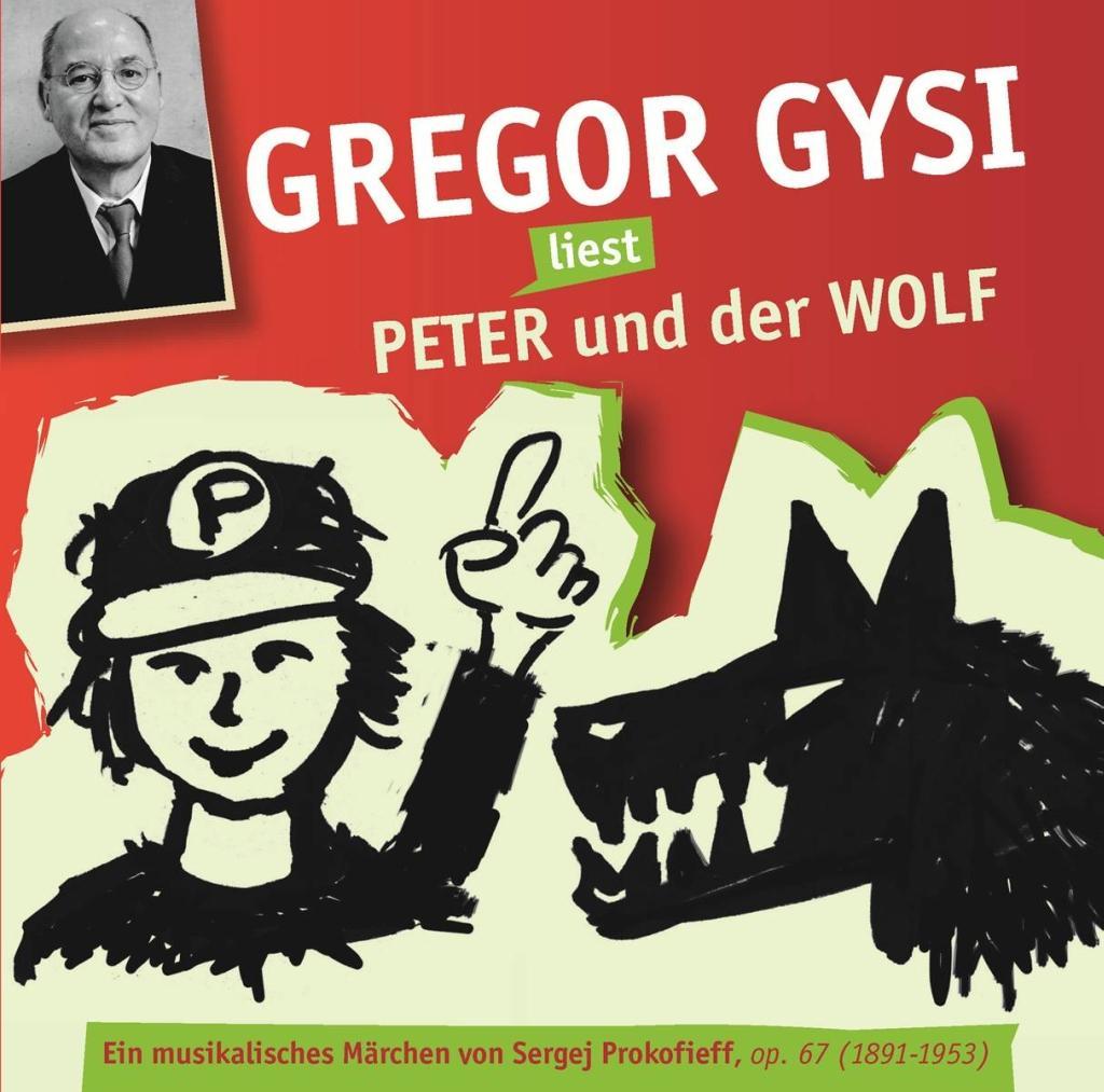 Vorderes Coverbild Gregor Gysi liest Peter und der Wolf