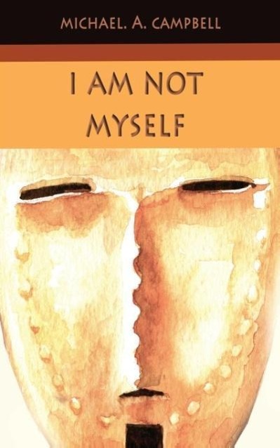 Vorderes Coverbild I Am Not Myself