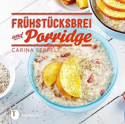 Vorderes Coverbild Frühstücksbrei & Porridge