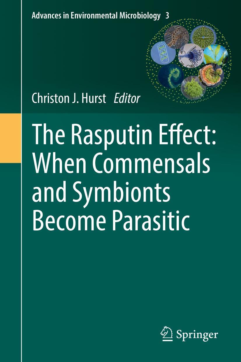 Vorderes Coverbild The Rasputin Effect: When Commensals and Symbionts Become Parasitic