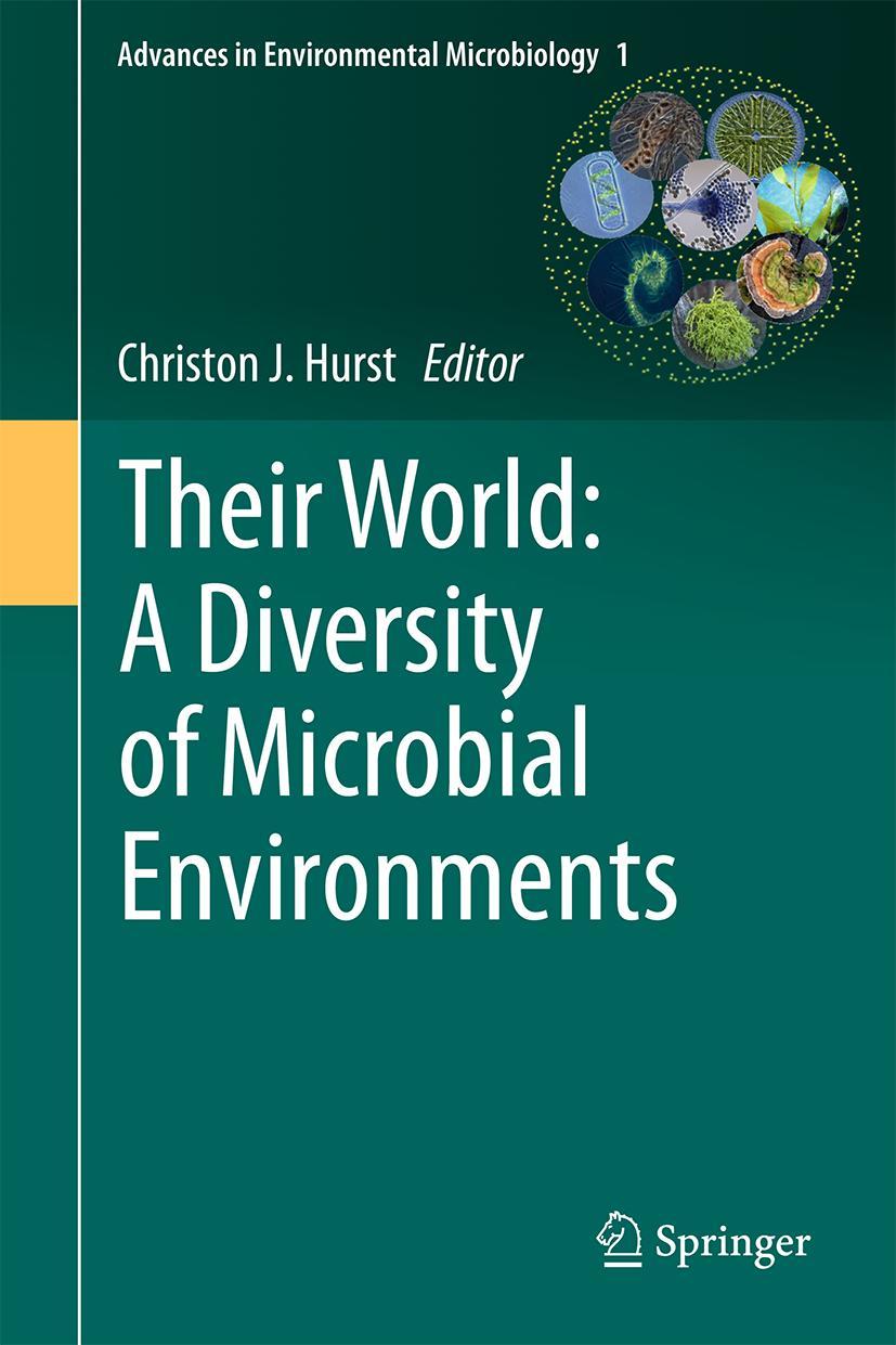 Vorderes Coverbild Their World: A Diversity of Microbial Environments
