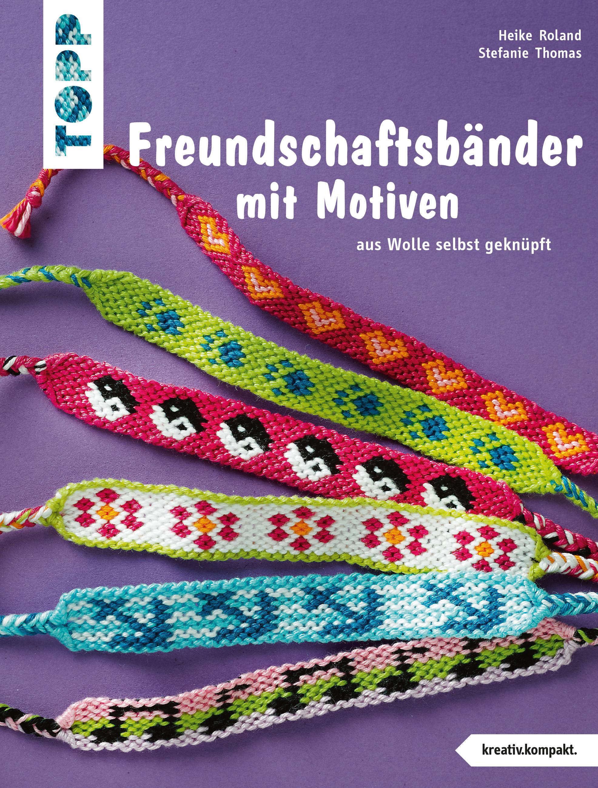 Vorderes Coverbild Freundschaftsbänder mit Motiven (kreativ.kompakt.)