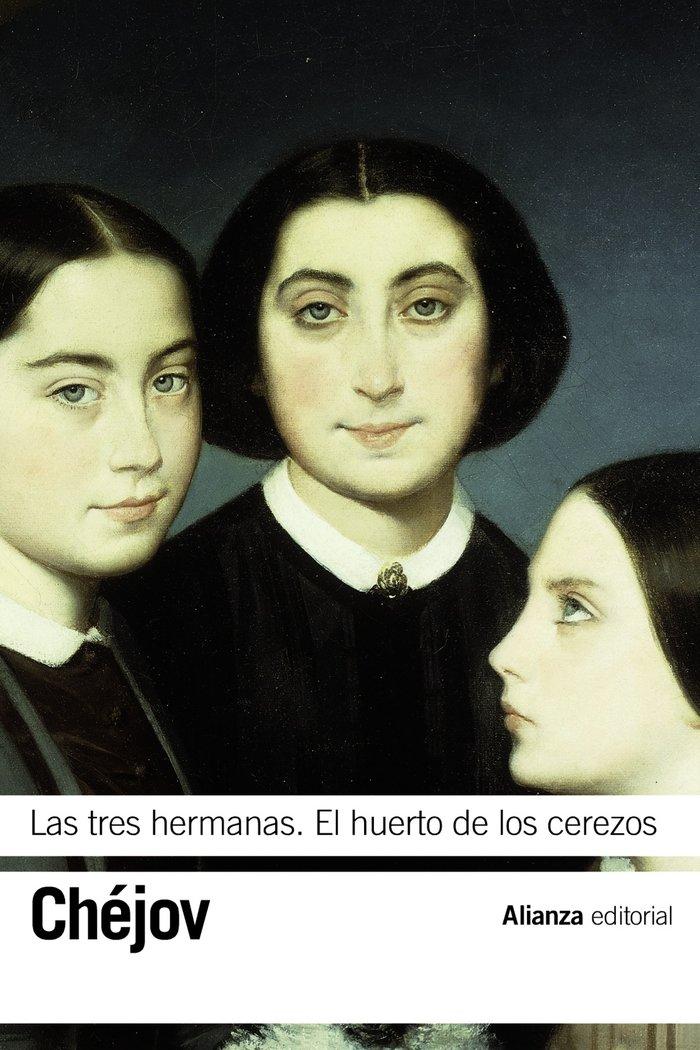 Vorderes Coverbild Las tres hermanas ; El huerto de los cerezos