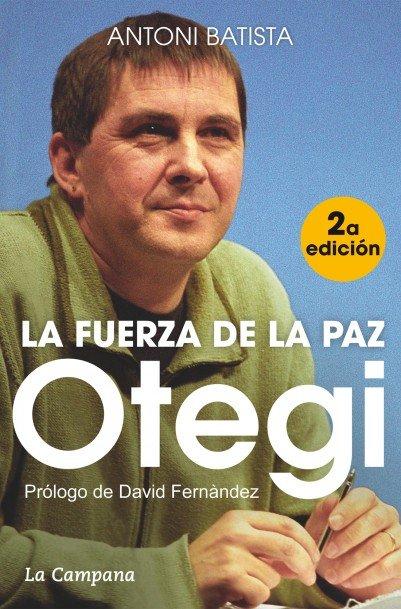 Vorderes Coverbild Otegi, la fuerza de la paz