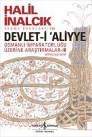 Vorderes Coverbild Devlet-i Aliyye - Osmanli Imparatorlugu Üzerine Arastirmalar 3. Kitap