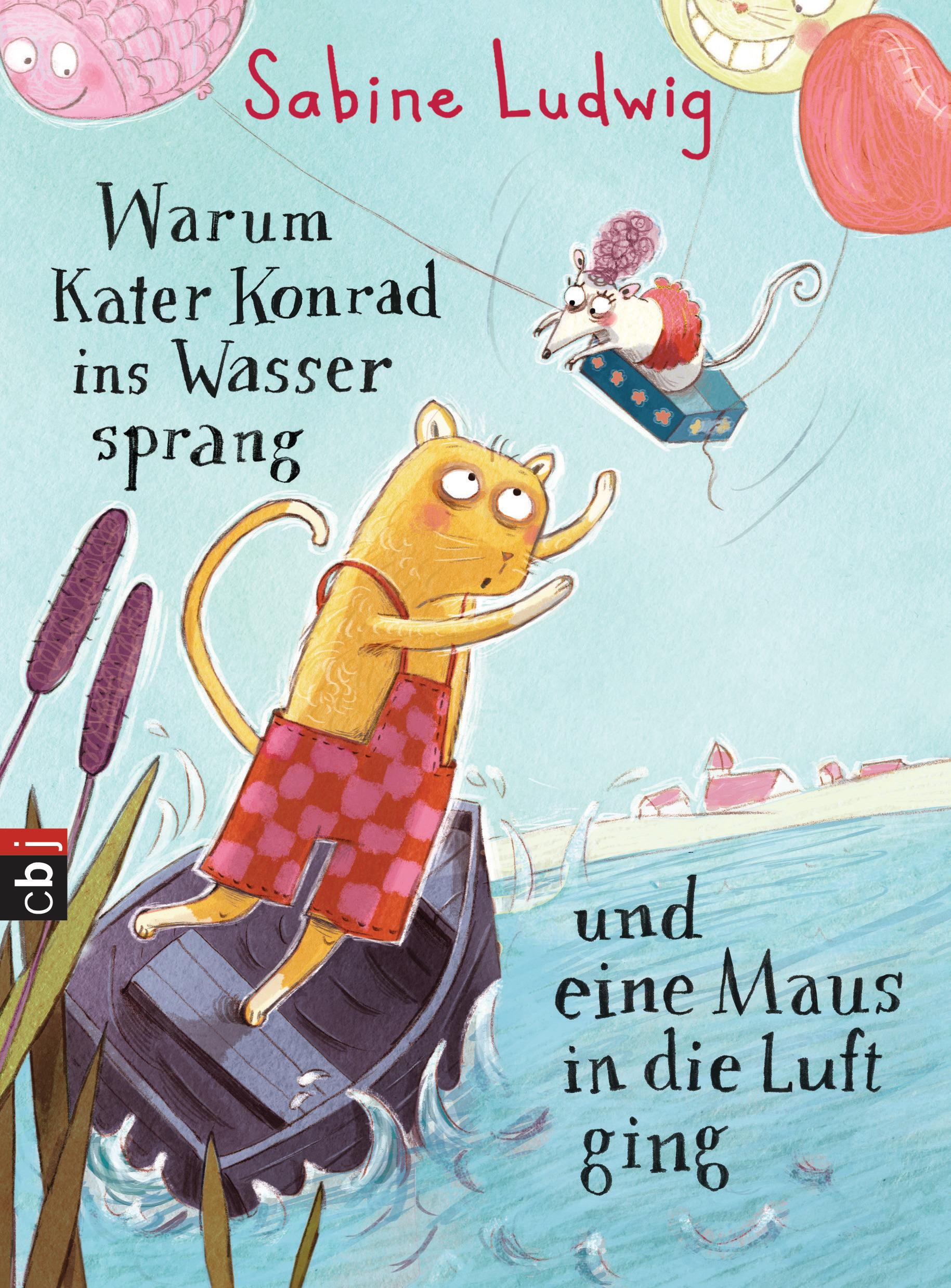 Vorderes Coverbild Warum Kater Konrad ins Wasser sprang und eine Maus in die Luft ging
