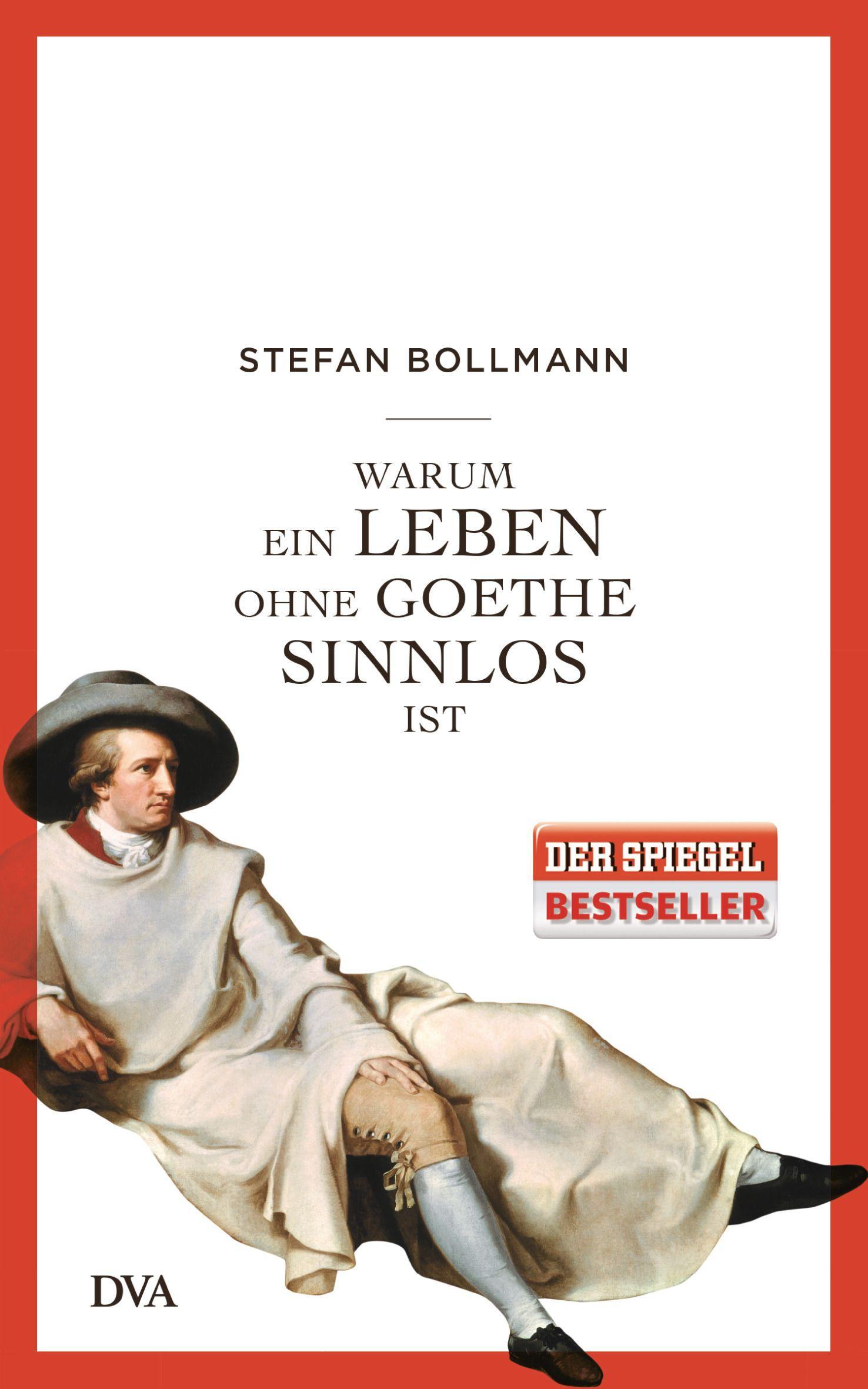 Vorderes Coverbild Warum ein Leben ohne Goethe sinnlos ist