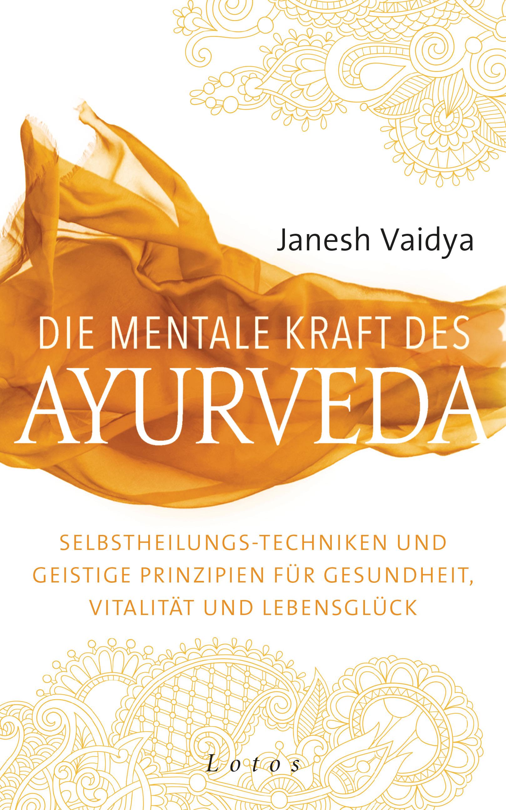 Vorderes Coverbild Die mentale Kraft des Ayurveda