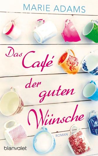 Vorderes Coverbild Das Café der guten Wünsche