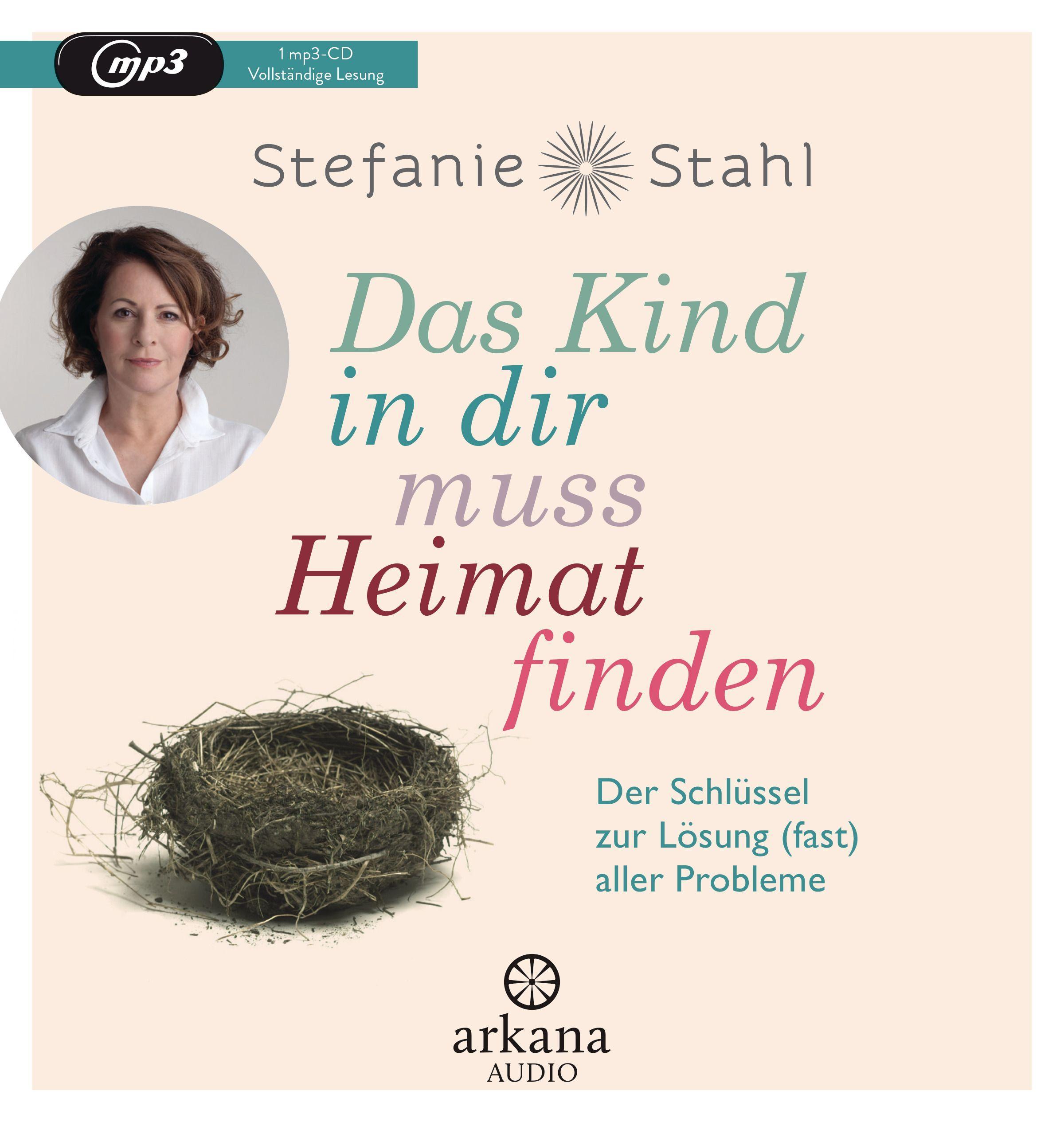 Vorderes Coverbild Das Kind in dir muss Heimat finden