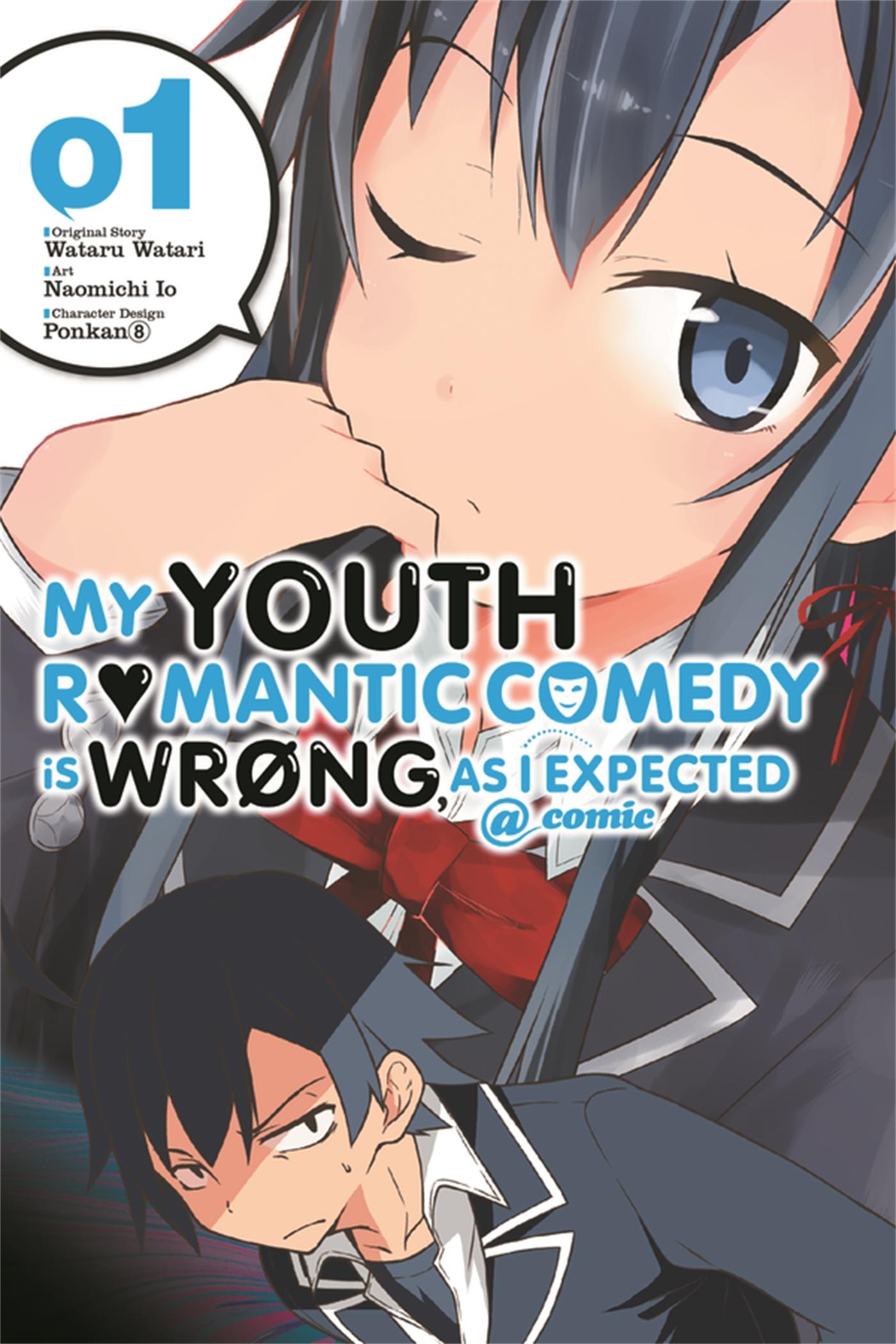 Vorderes Coverbild My Youth Romantic Comedy Is Wrong, as I Expected @ Comic, Vol. 1 (Manga)