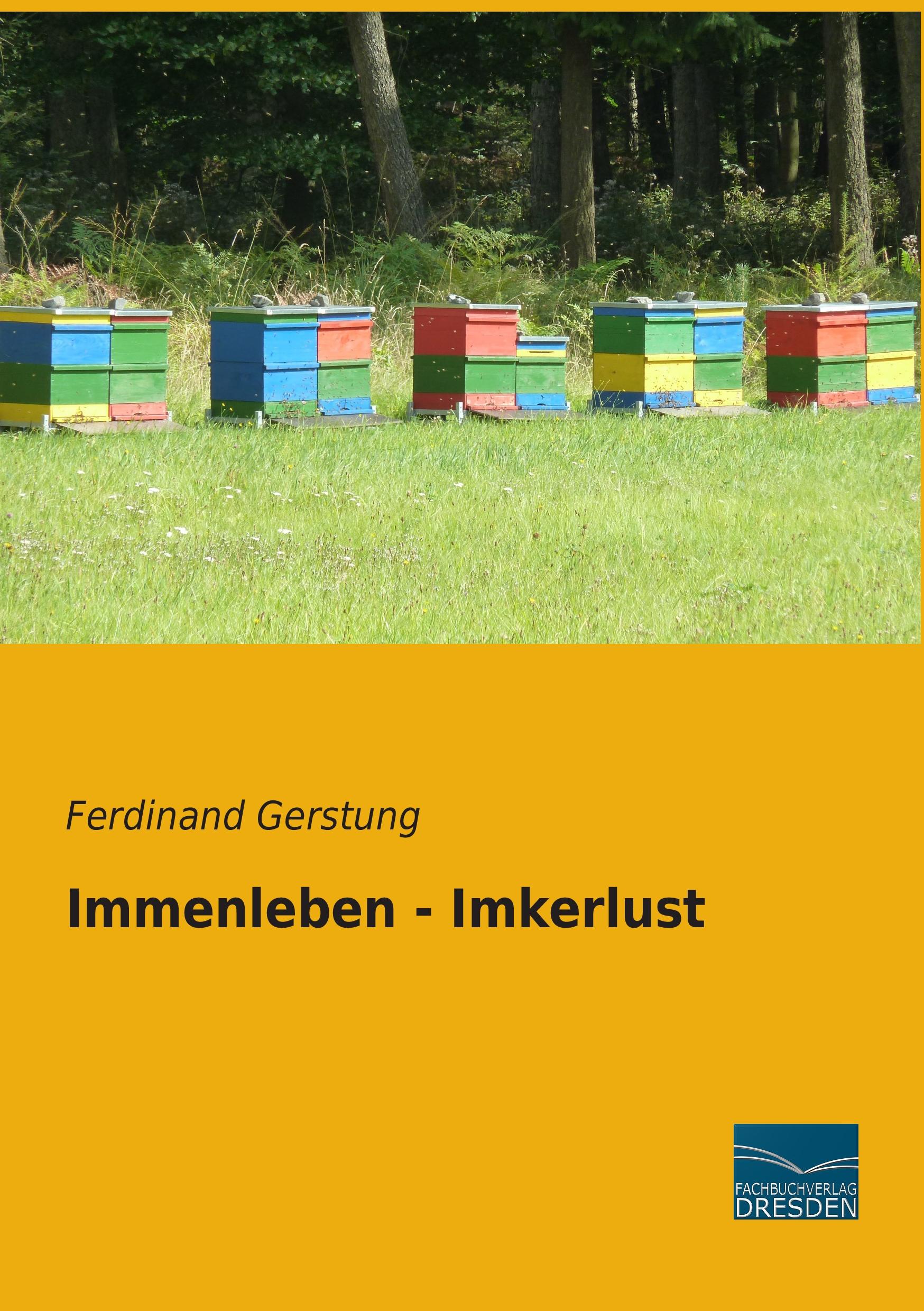 Vorderes Coverbild Immenleben - Imkerlust