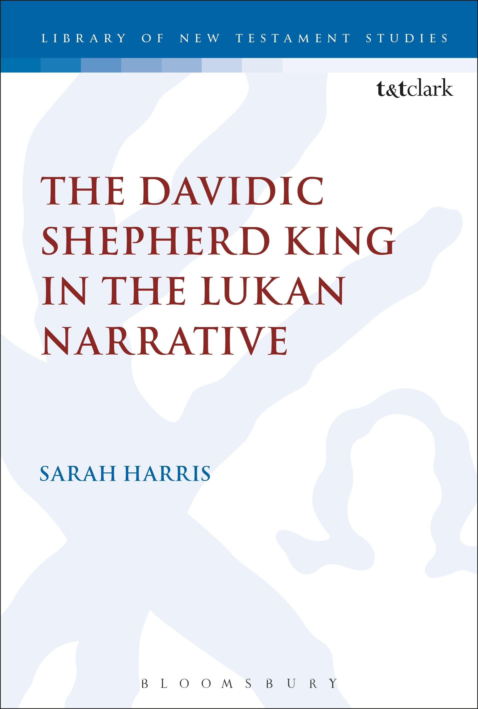 Vorderes Coverbild The Davidic Shepherd King in the Lukan Narrative