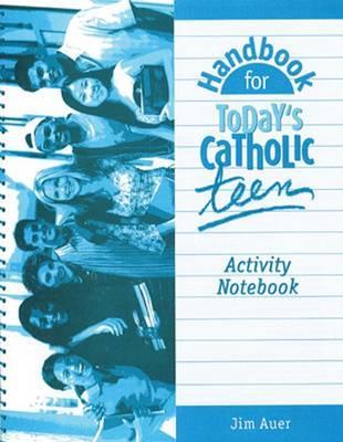 Vorderes Coverbild Handbook for Today's Catholic Teen Activity Notebook
