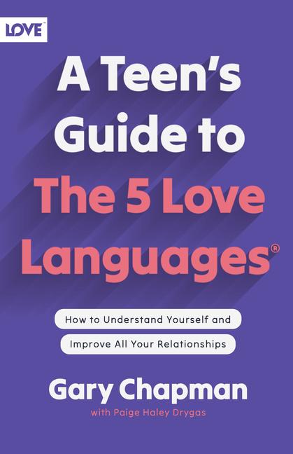 Vorderes Coverbild A Teen's Guide to the 5 Love Languages