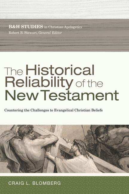Vorderes Coverbild The Historical Reliability of the New Testament
