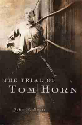 Vorderes Coverbild The Trial of Tom Horn