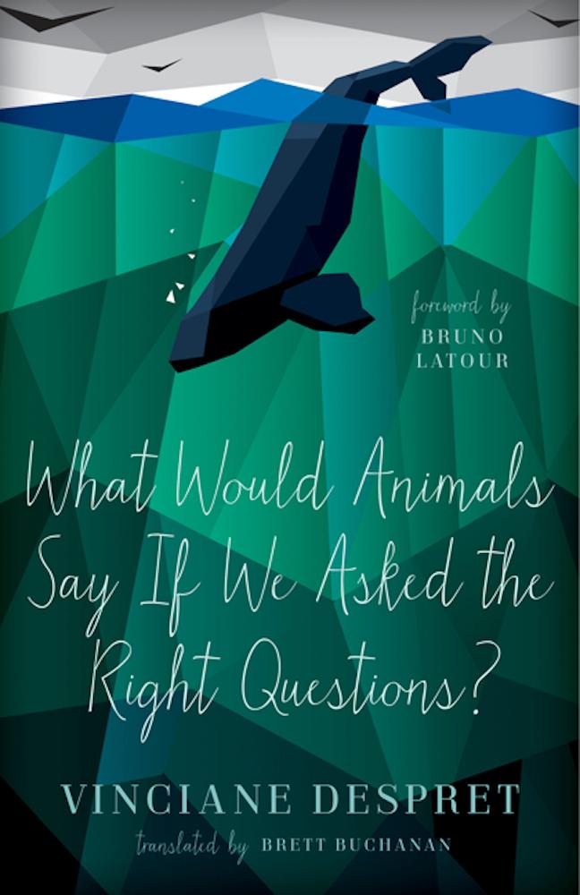 Vorderes Coverbild What Would Animals Say If We Asked the Right Questions?