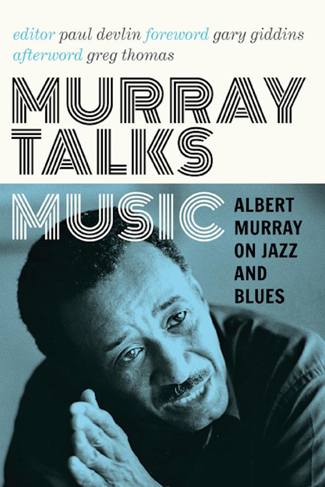 Vorderes Coverbild Murray Talks Music: Albert Murray on Jazz and Blues