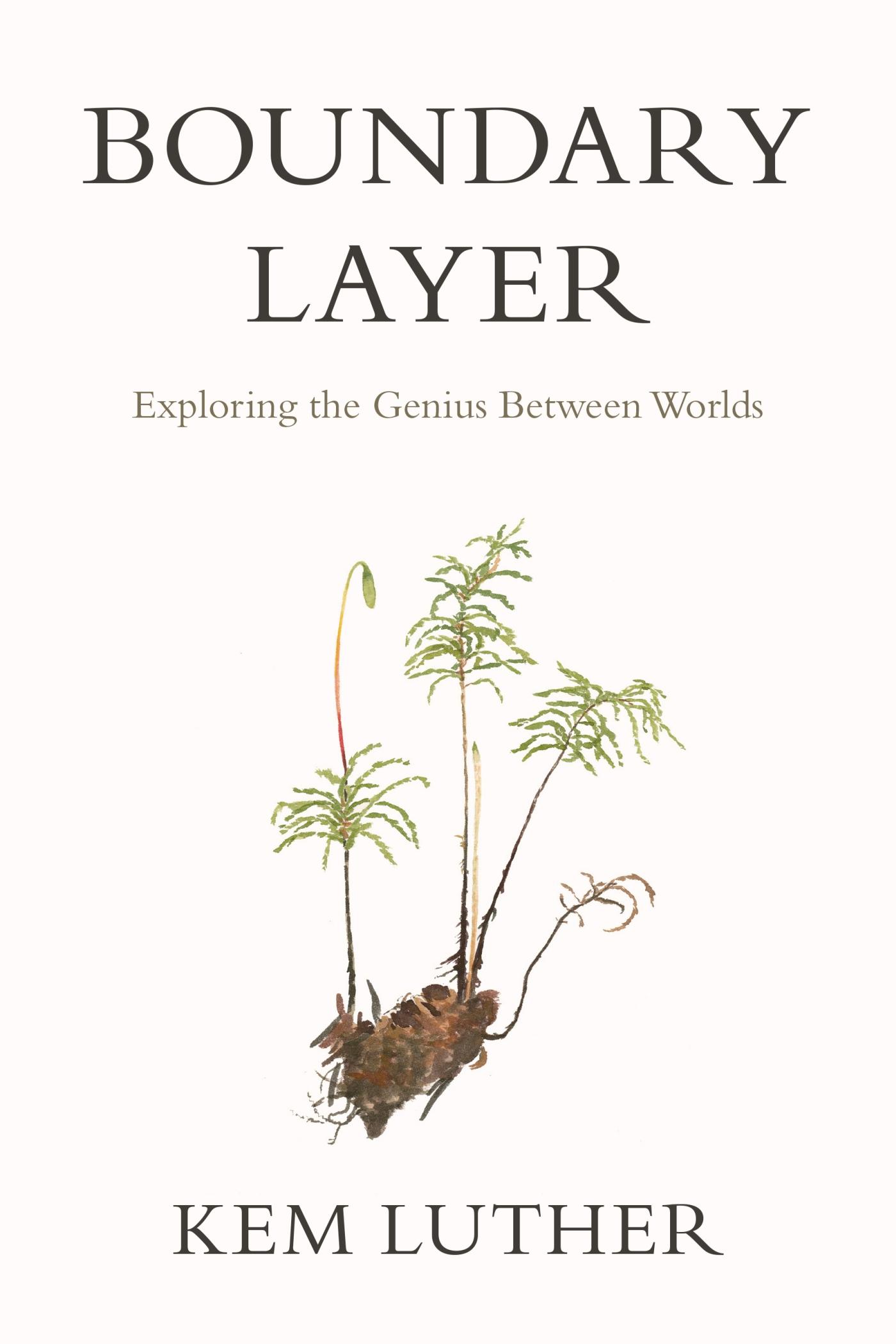 Vorderes Coverbild Boundary Layer: Exploring the Genius Between Worlds