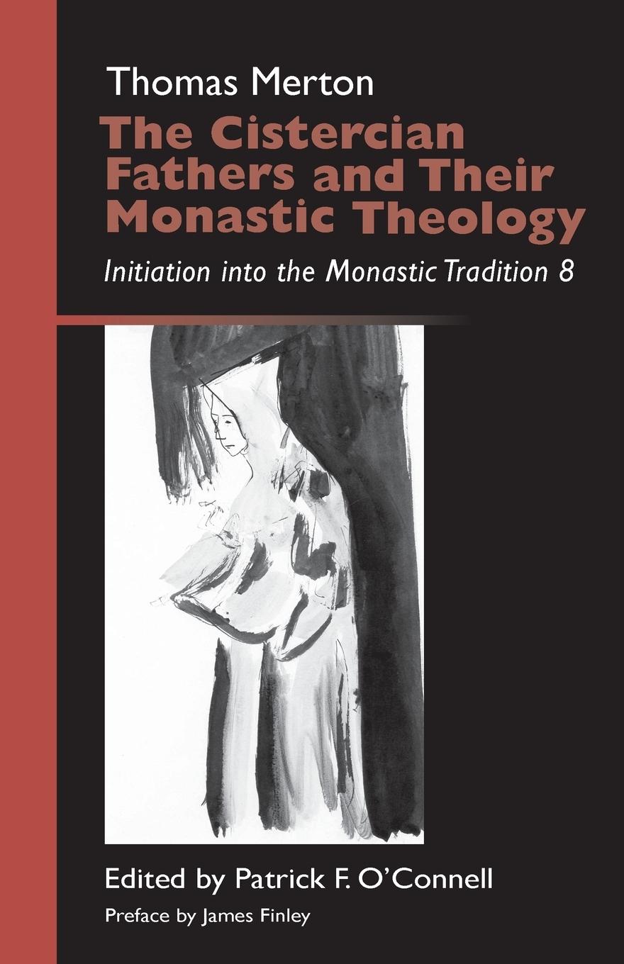 Vorderes Coverbild Cistercian Fathers and Their Monastic Theology
