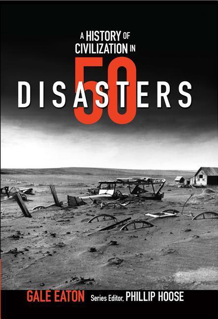Vorderes Coverbild A History of Civilization in 50 Disasters