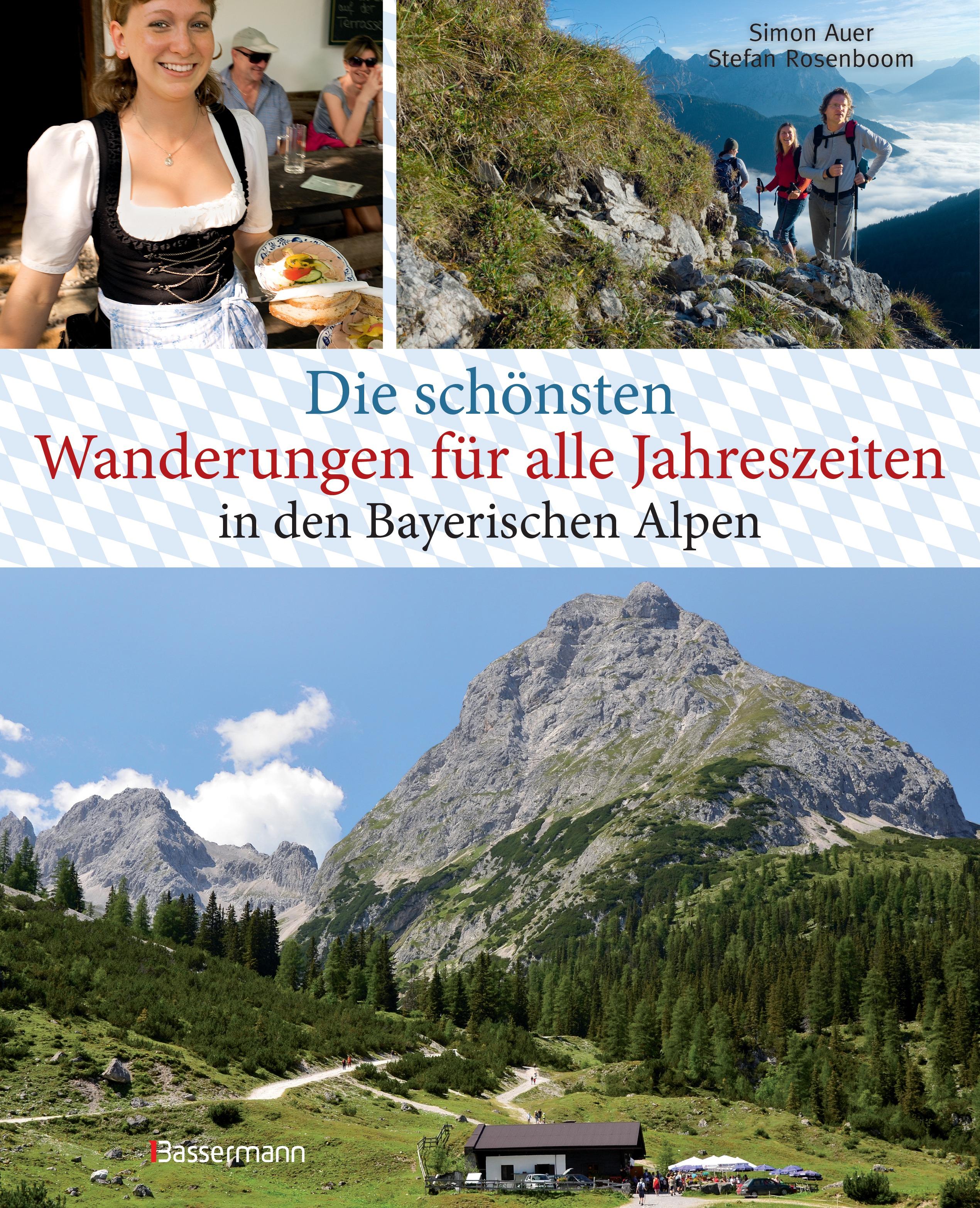 Vorderes Coverbild Die schönsten Wanderungen für alle Jahreszeiten in den Bayerischen Alpen - mit 40 Tourenkarten zum Downloaden