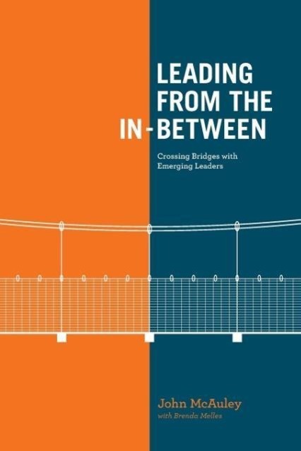 Vorderes Coverbild Leading from the In-Between: Crossing Bridges with Emerging Leaders