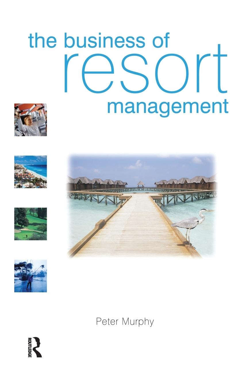 Vorderes Coverbild The Business of Resort Management