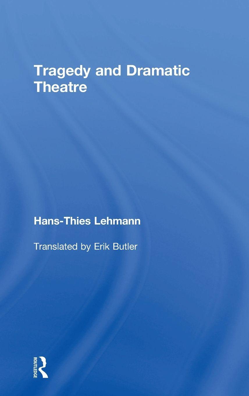 Vorderes Coverbild Tragedy and Dramatic Theatre