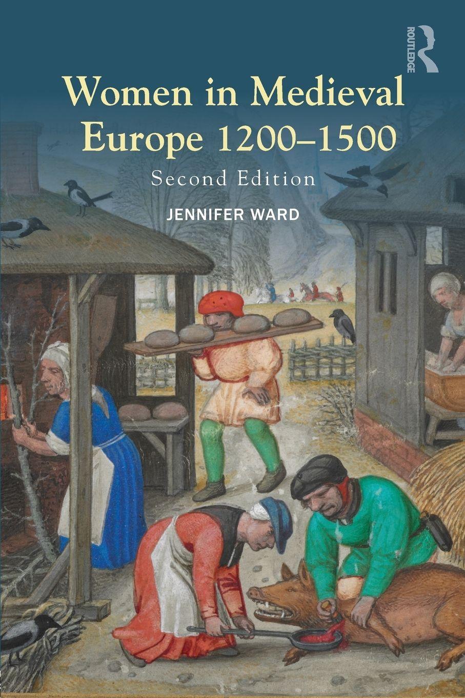 Vorderes Coverbild Women in Medieval Europe 1200-1500