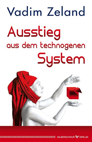 Vorderes Coverbild Ausstieg aus dem technogenen System