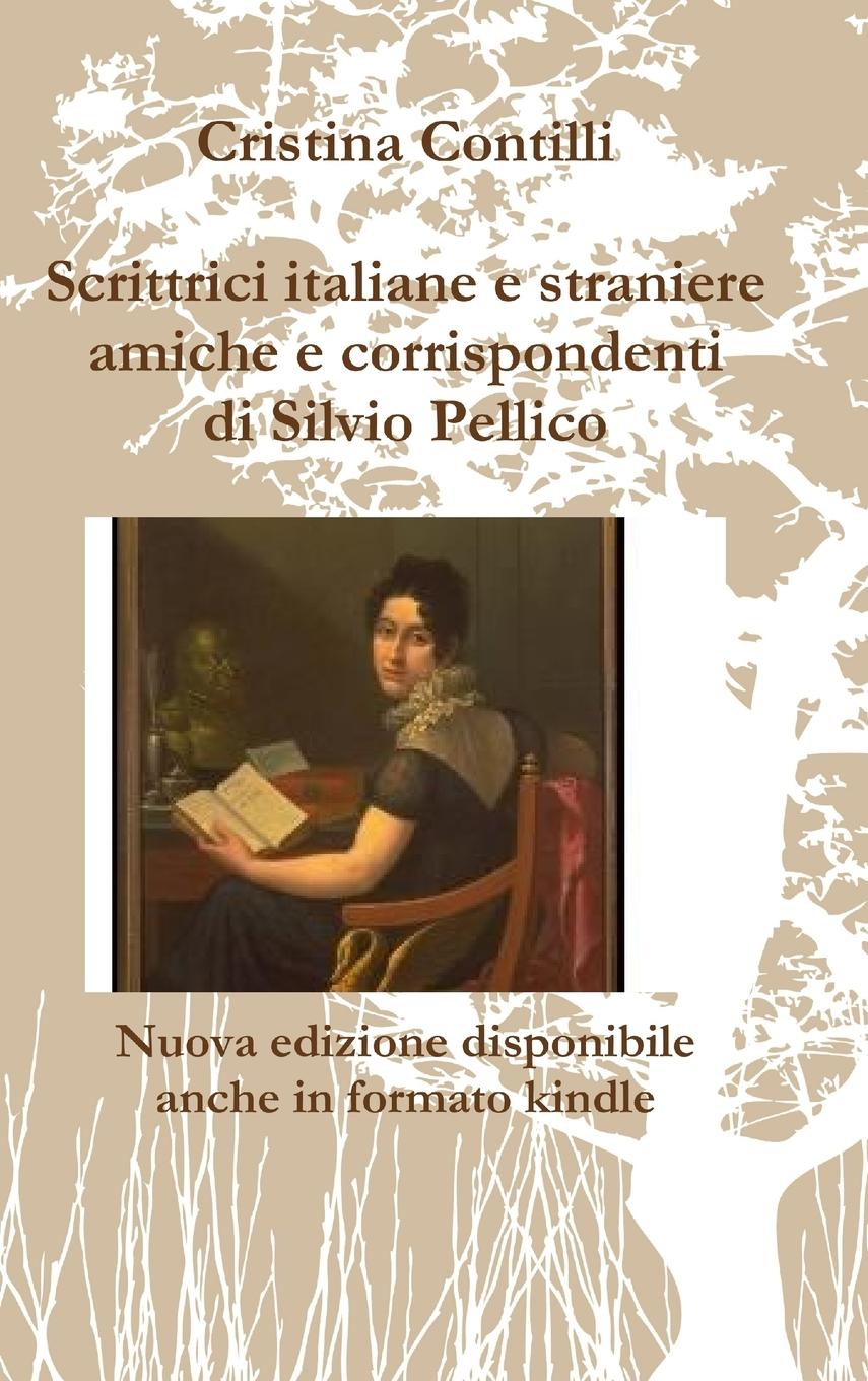 Vorderes Coverbild Scrittrici italiane e straniere amiche e corrispondenti di Silvio Pellico