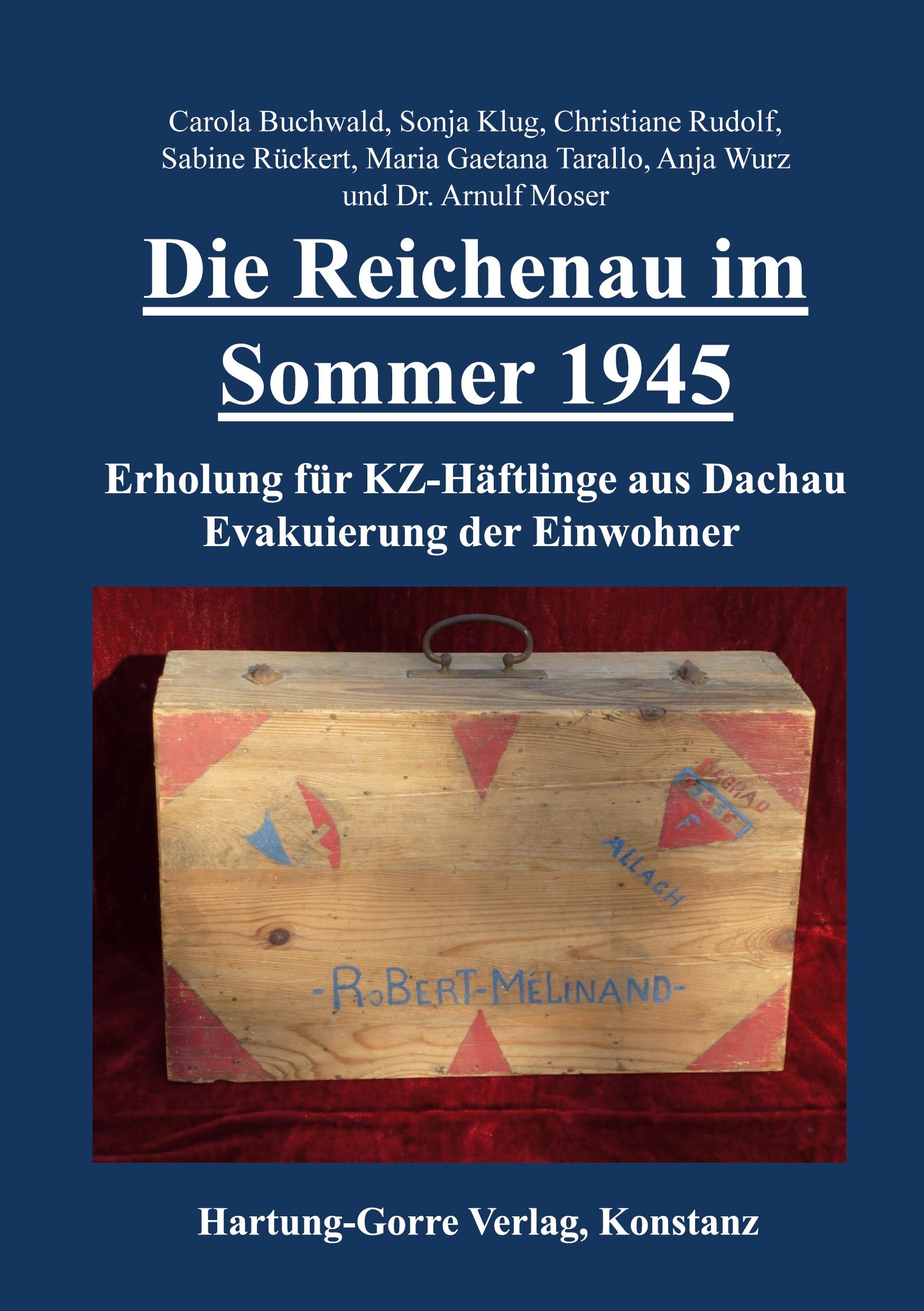 Vorderes Coverbild Die Reichenau im Sommer 1945